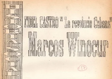 FIDEL CASTRO 'LA REBOLUCION CUBANA'